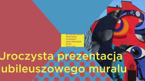 Jubileuszowy mural 65. Krakowskiego Festiwalu Filmowego